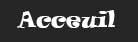 Acceuil